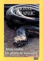 National Geographic - Anacondas, les gants du Vnzuela