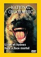 National Geographic - Lions et hynes, face  face mortel