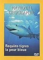 National Geographic - Les requins tigres