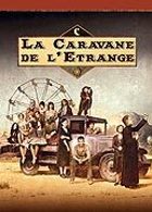 La Caravane de l'trange - Saison 1 - DVD 1/6