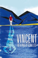 Vincent n'a pas d'cailles