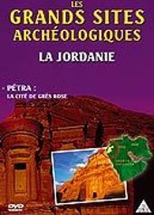 Les Grands sites archologiques - La Jordanie - Ptra : la cit de grs rose