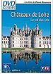 Chteaux de Loire - Le val des rois
