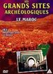 Les Grands sites archologiques - Le Maroc - Fs : promenade dans la Mdina
